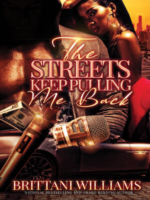 The Streets Keep Pulling Me Back - ebook